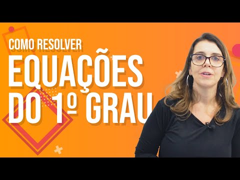 Como RESOLVER EQUAÇÕES do 1º GRAU | Aula de MATEMÁTICA para o ENCCEJA