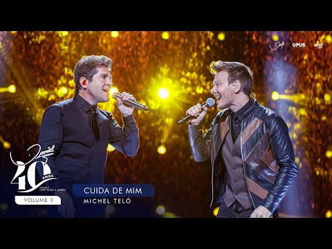 Cuida de Mim - Ao Vivo - Daniel, Michel Teló | DVD Daniel 40 Anos