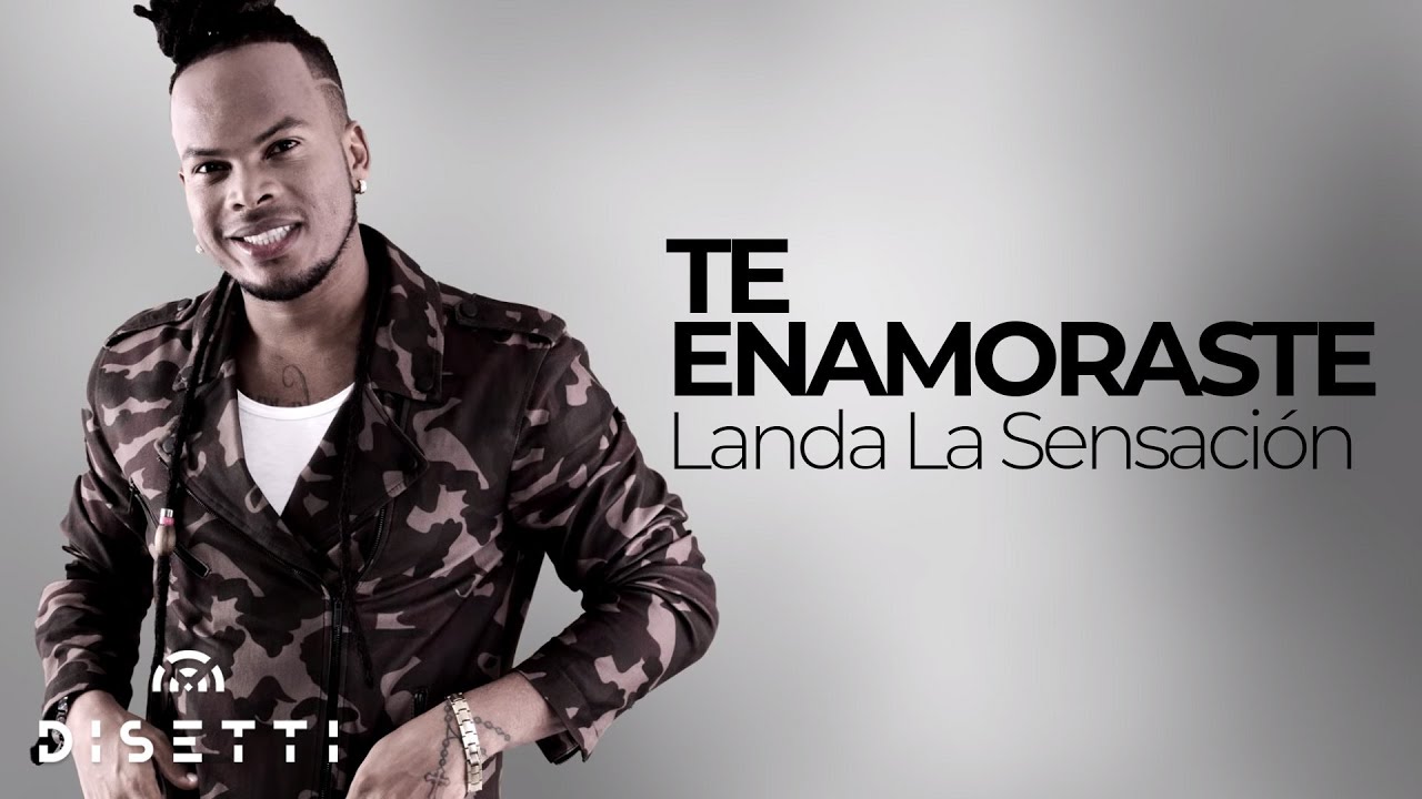 Landa La Sensación - Te Enamoraste (Official Audio) 🎶