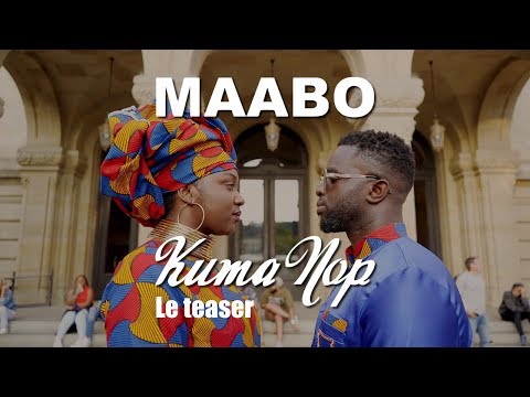 Maabo - Kuma Nop : Clip Officiel : le teaser