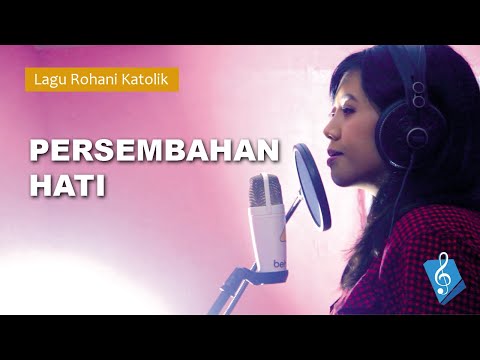 Lagu Rohani Katolik - Persembahan Hati - Maria Magdalena (Official Lyric Video)