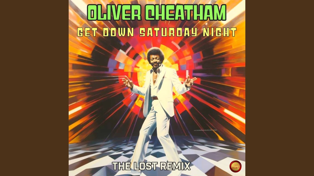 Get Down Saturday Night (The Lost Remix) 🎶