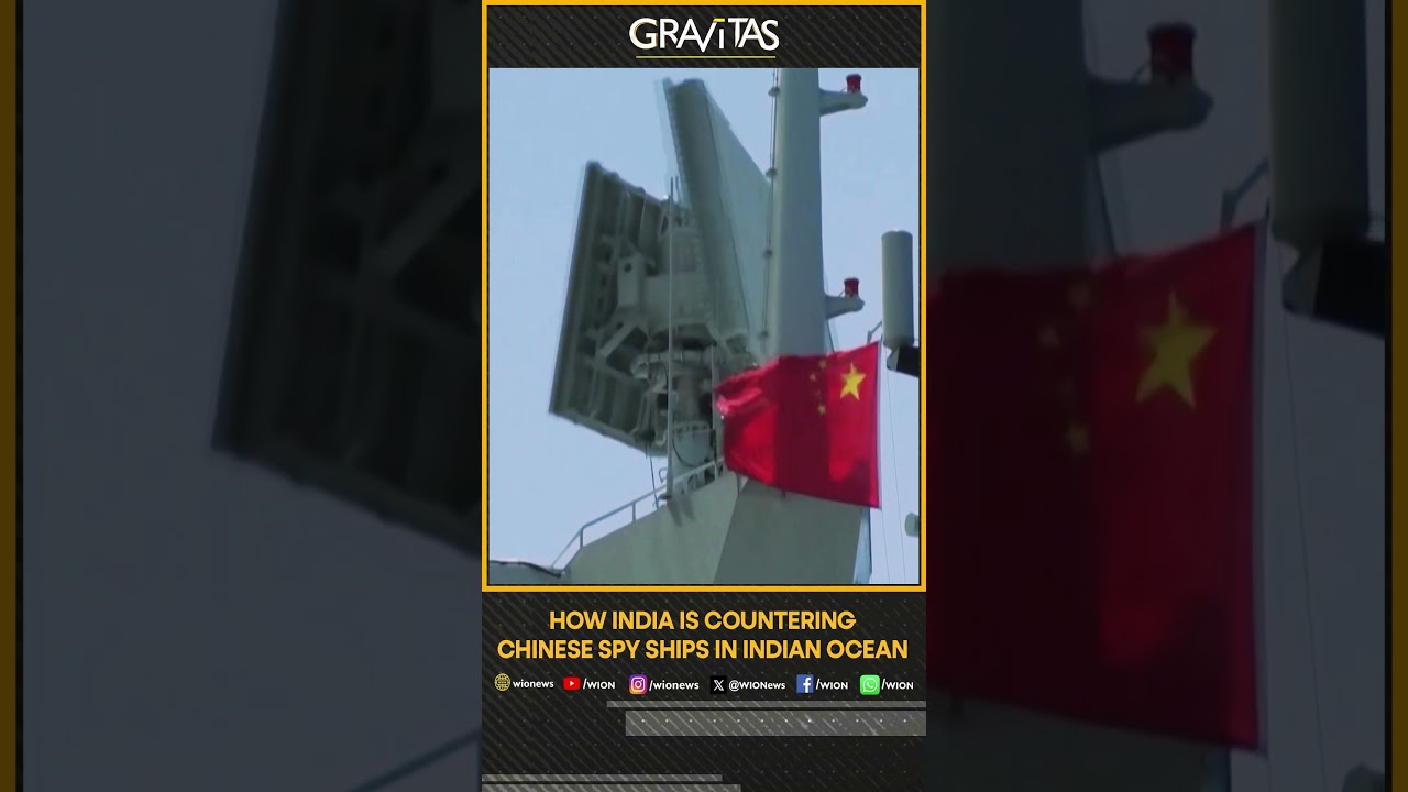 India Counters Chinese Spy Ships in Indian Ocean 🌊
