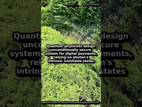 Quantum physicists design unconditionally secure system for digital payments