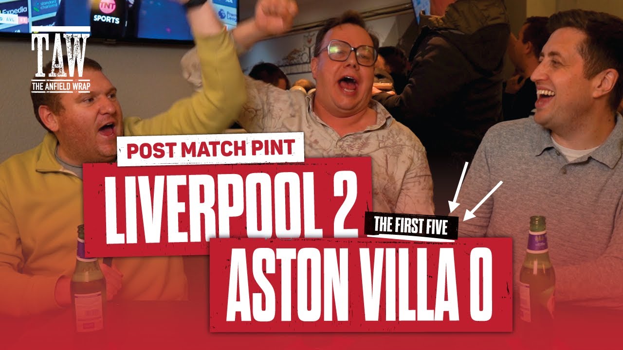 Liverpool 2-0 Aston Villa | Post-Match Reaction 🍺