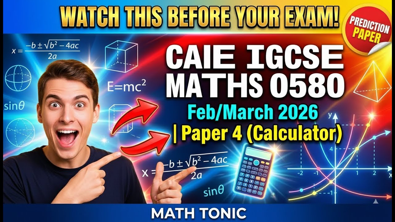 IGCSE Maths 0580 Paper 4 Feb/Mar 2026 | Solutions 📘