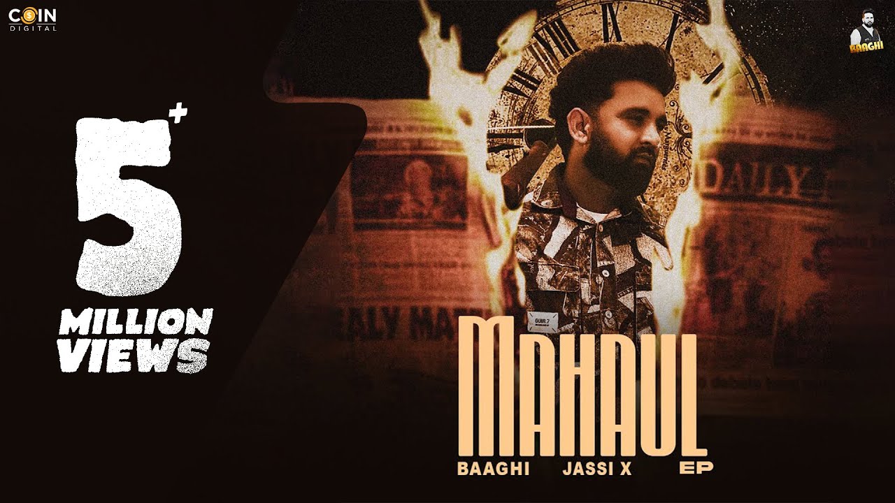 Mahaul (Official Video) by Baaghi & Jassi X 🎶