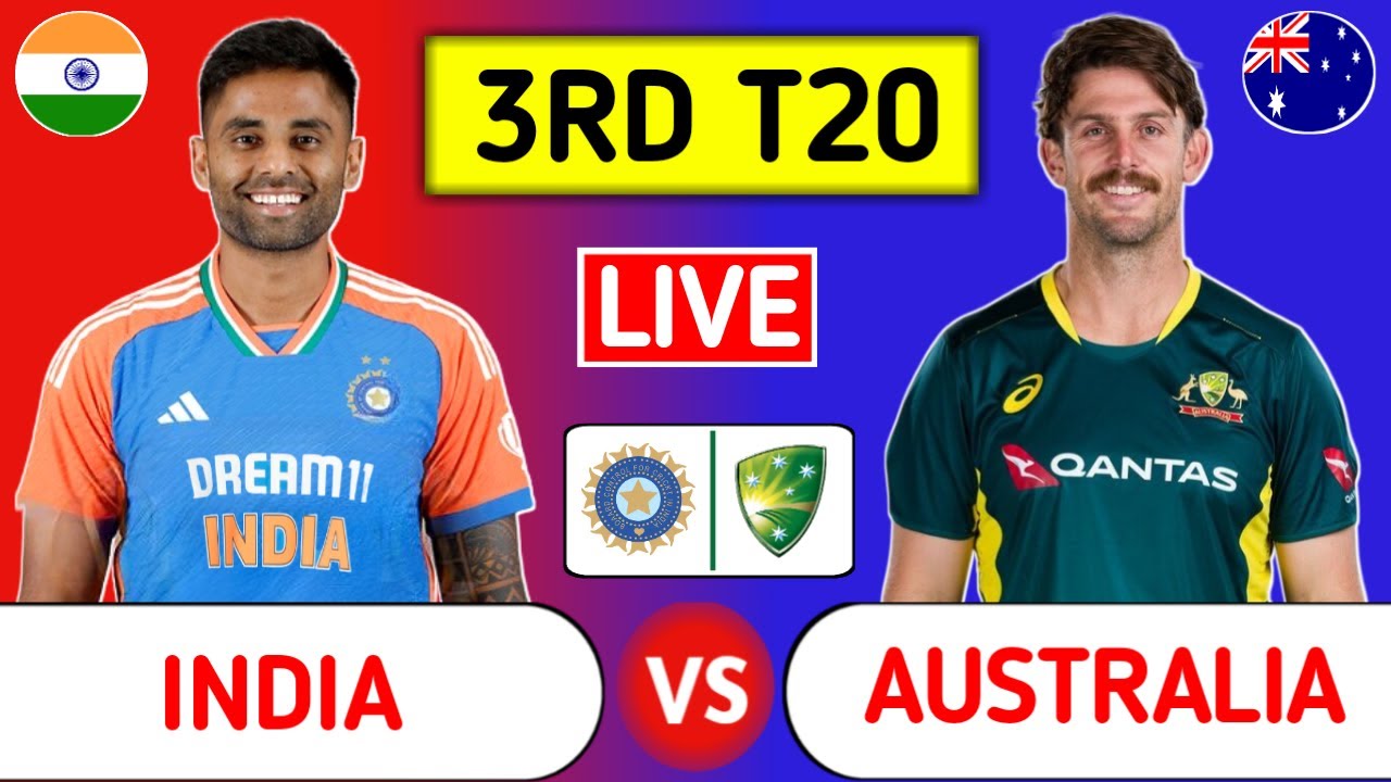 India vs Australia 3rd T20 Live Score & Updates 🏏