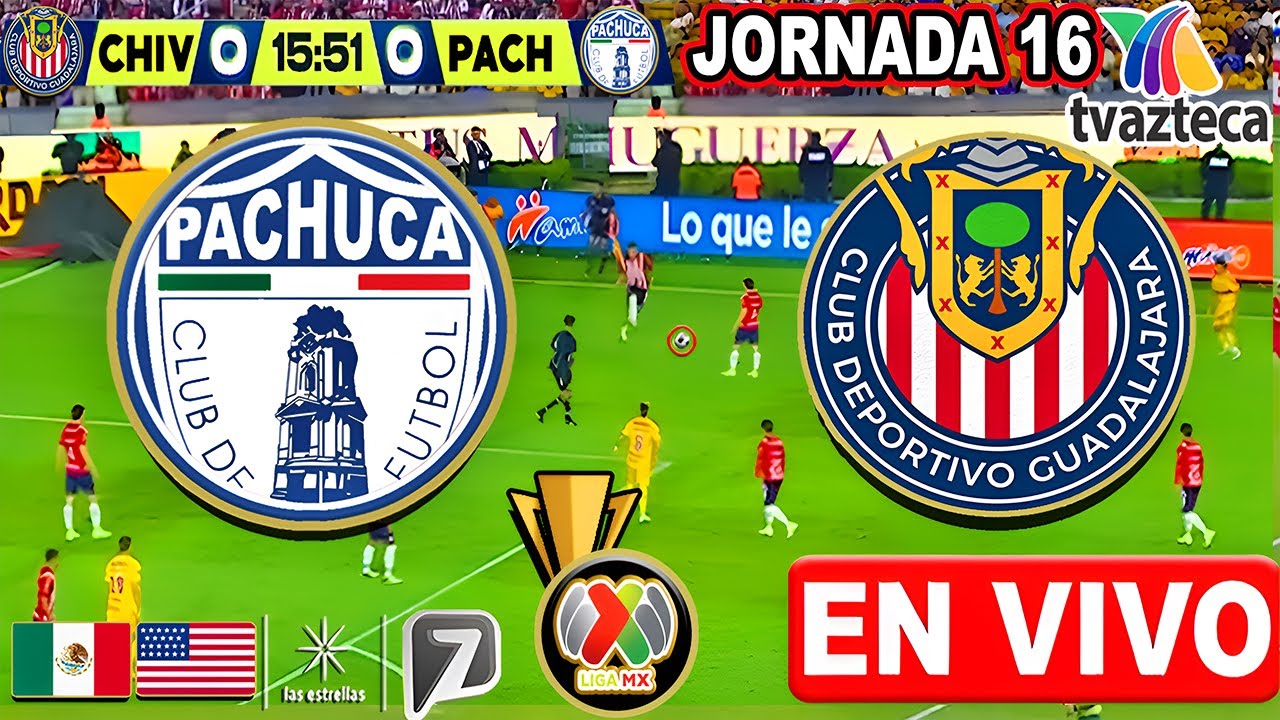 EN VIVO: Pachuca vs Chivas - Jornada 16 Liga MX 2025 en Tubi ⚽