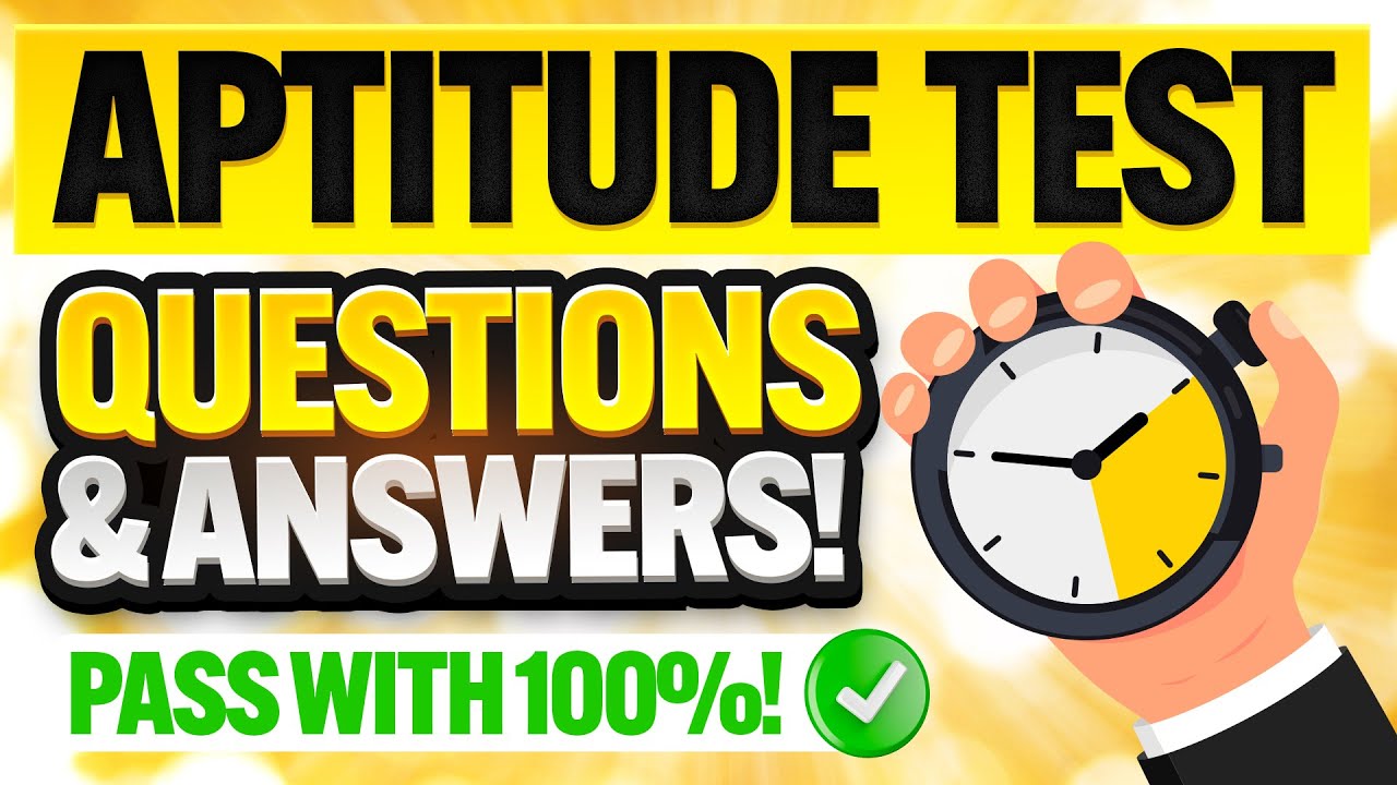 30 APTITUDE TEST QUESTIONS & ANSWERS! (How to PREPARE for an APTITUDE TEST!) 100% PASS!