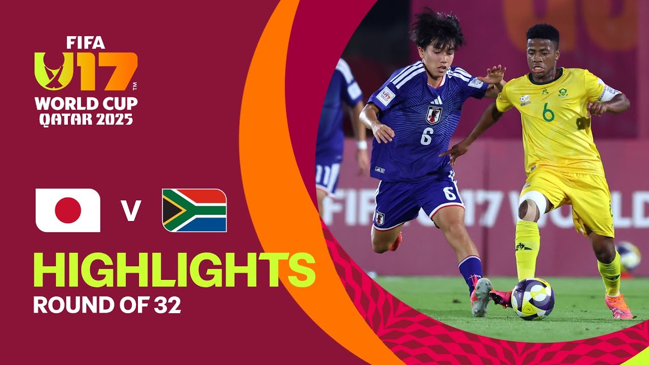 Japan vs South Africa Highlights | FIFA U-17 World Cup Qatar 2025