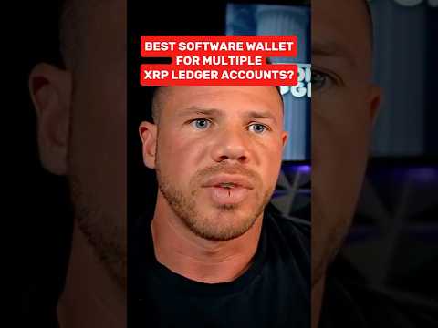 Best Software Wallet for Multiple XRP Ledger Accounts