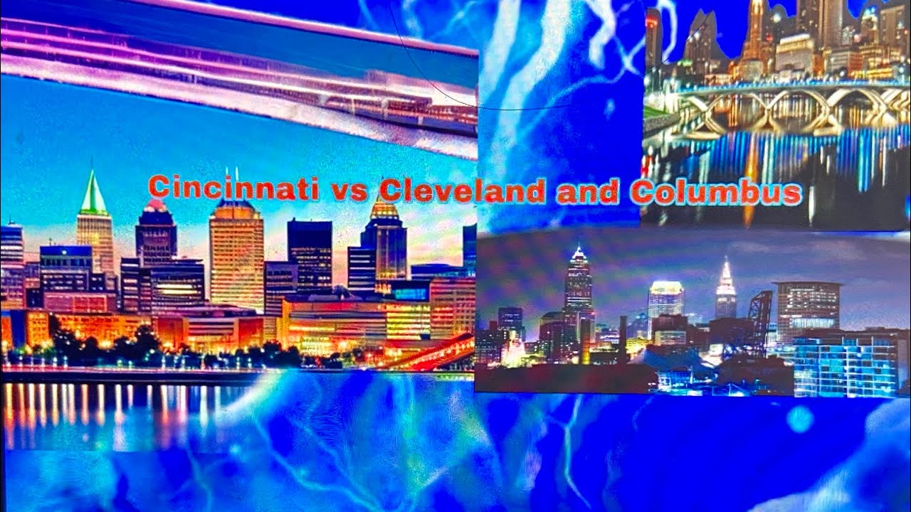 Ohio Showdown: Cincinnati vs Columbus & Cleveland 🏙️