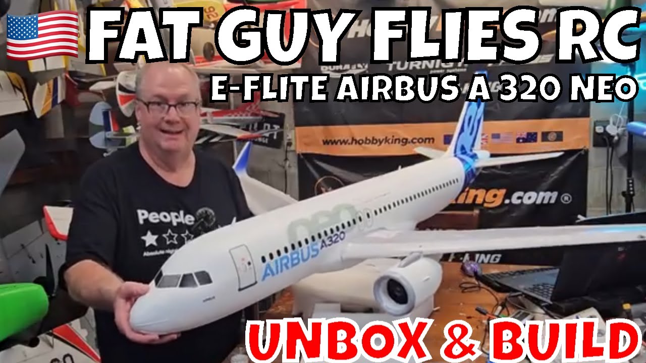 E-Flite Airbus A320 Neo Build & Unboxing ✈️