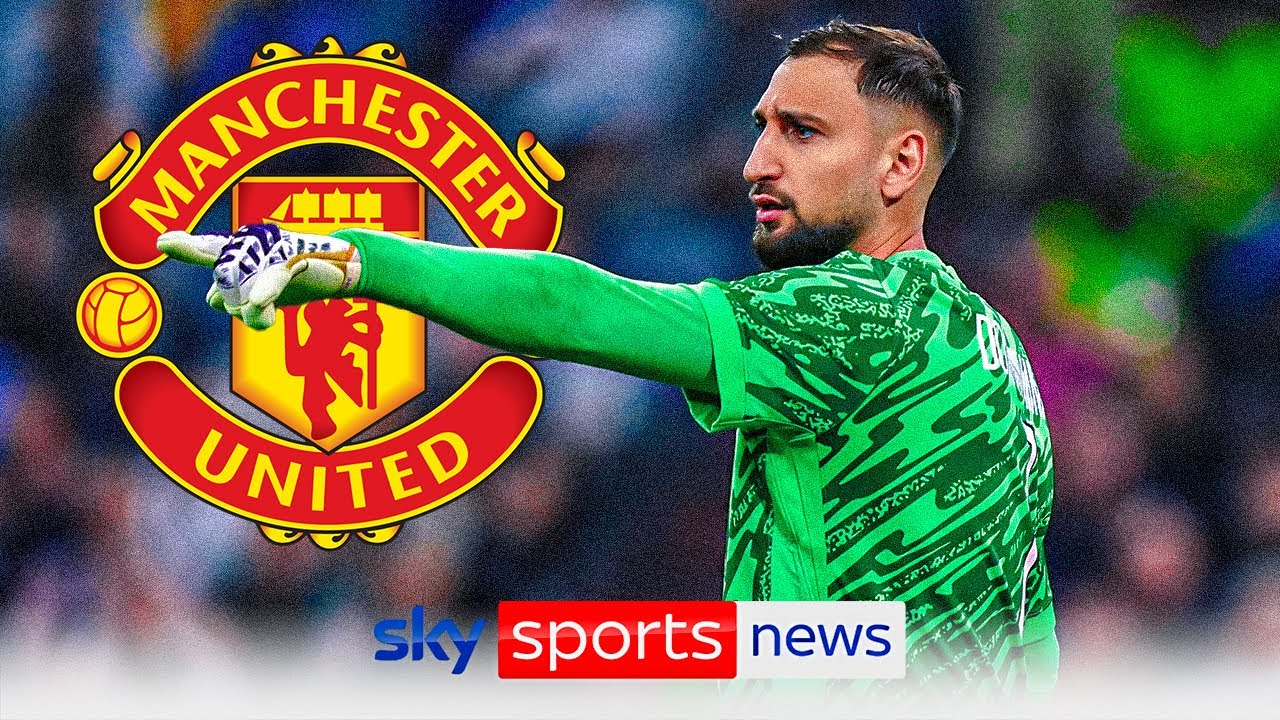 Man Utd Eye PSG's Gianluigi Donnarumma 🧤
