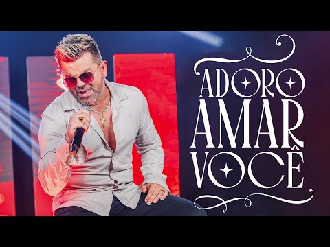 Alemão Do Forró - ADORO AMAR VOCÊ