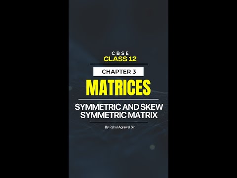 Best way to understand Symmetric and Skew Symmetric Matrix 🙋🏻‍♂️📖