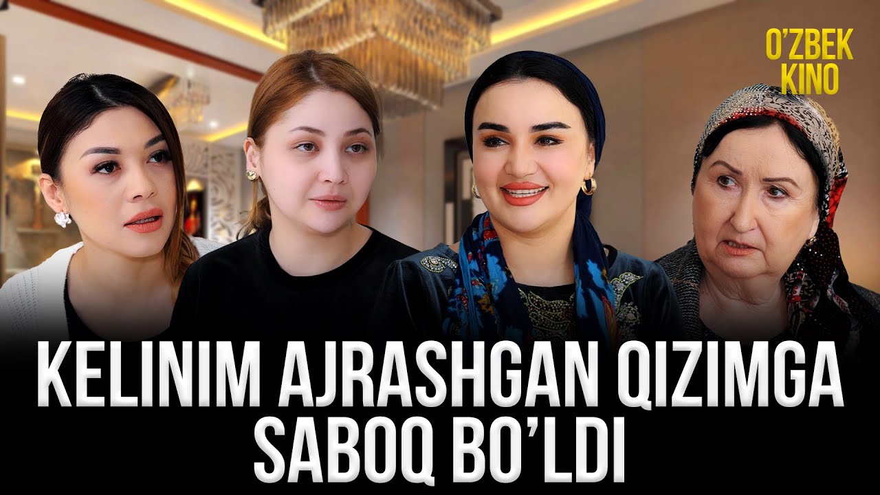 Kelinim Ajrashgan Qizimga Saboq Boshlandi (2025 Uzbek Film)