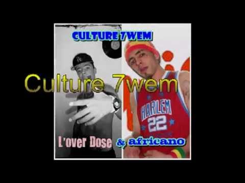 culture 7wem '' Africano ft overdose''