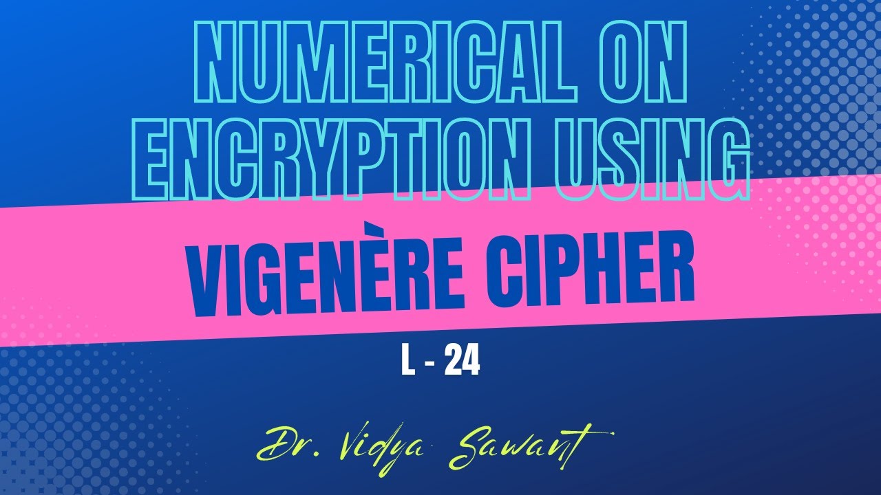 L 24 Master Vigenère Cipher: Numerical Encryption Explained & Solved 🔐