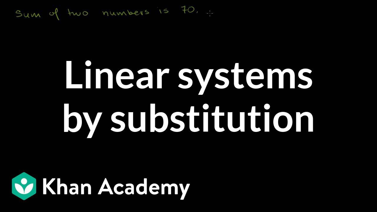 Master Solving Linear Systems with Substitution | Free Algebra Practice on Khan Academy