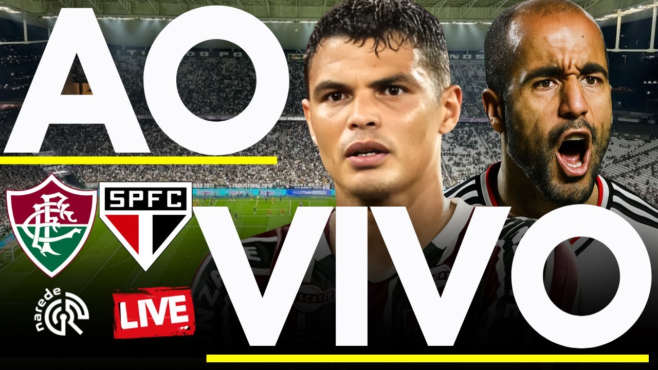 Fluminense x São Paulo AO VIVO | Brasileirão 2025 ⚽
