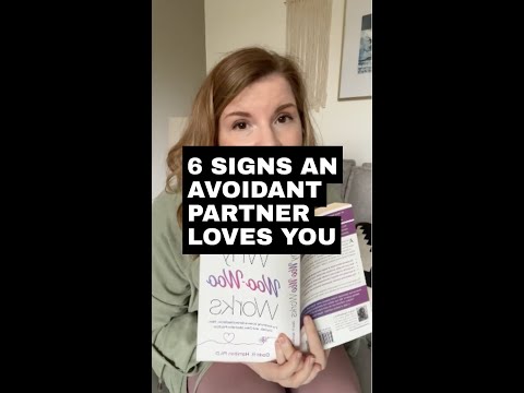 6 Signs An Avoidant Partner Loves You