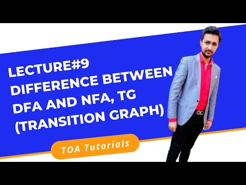 Lecture#9 Difference Between DFA and NFA, TG(Transition Graph) || TOA Lectures for Beginners