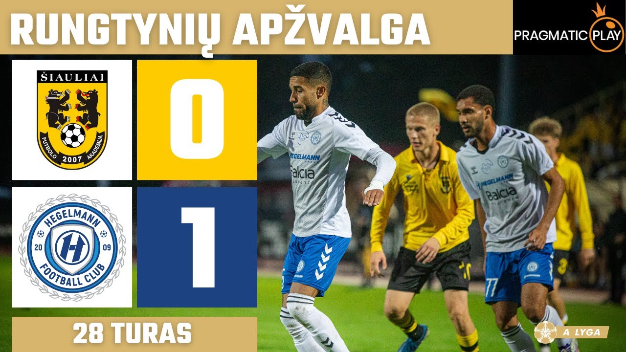 28 FA Šiauliai vs. Hegelmann: Įdomiausi Mačo Akcentai ir Rezultatai ⚽