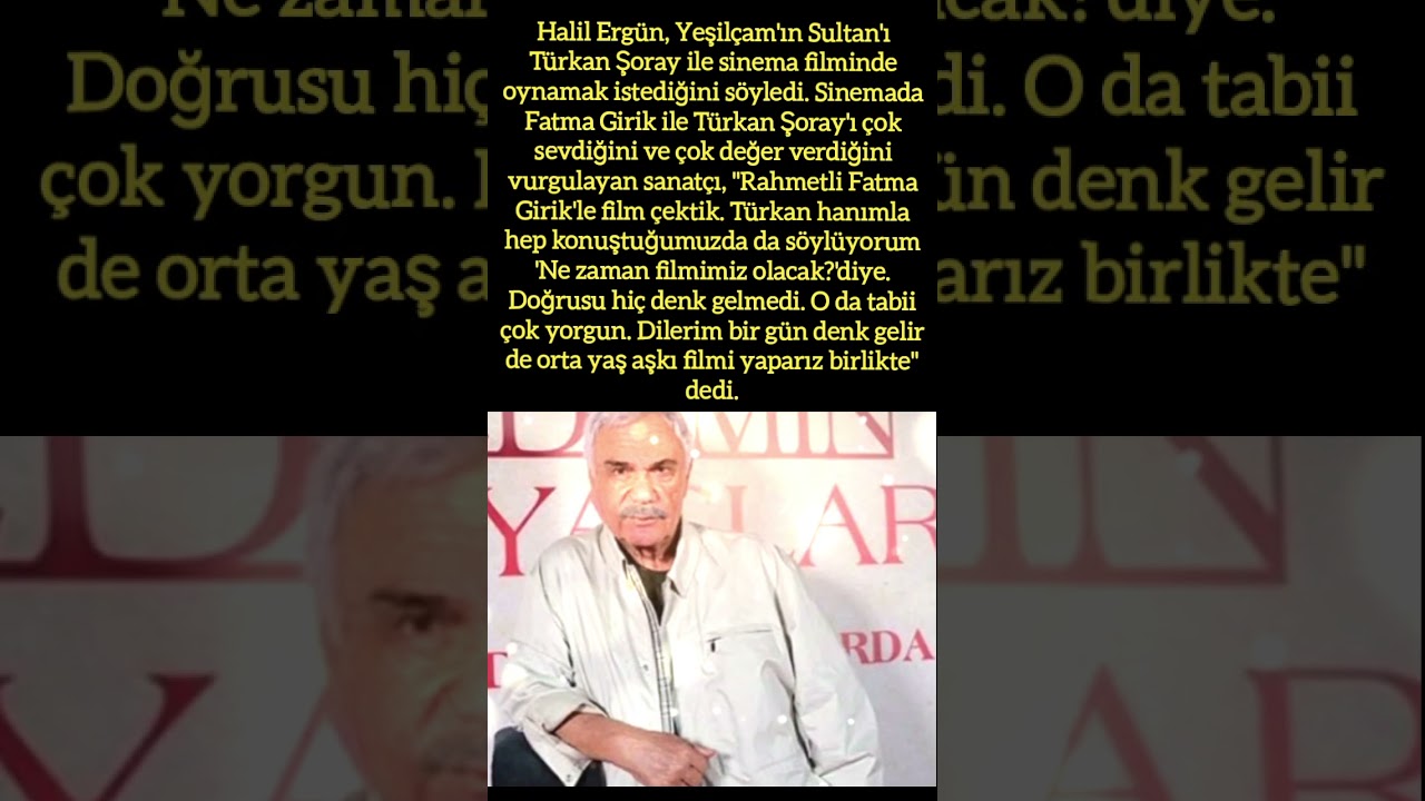 Halil Ergün'den Türkan Şoray'a Sürpriz Film Teklifi 🎬