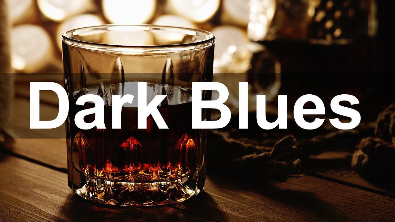 Dark Blues Music - Whiskey Blues Instrumental for Relaxation