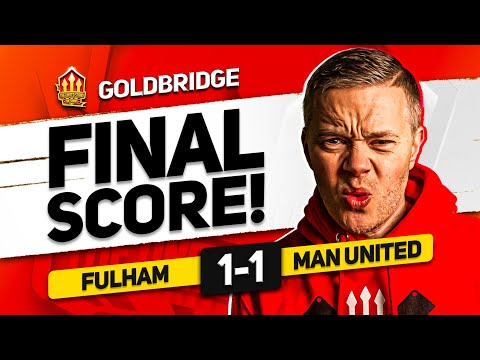 BRUNO COST US! FULHAM 1-1 MAN UNITED! GOLDBRIDGE MATCH REACTION