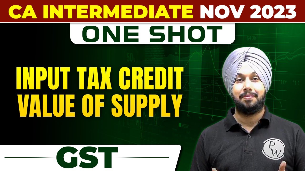 GST CA Inter Nov 2023: Input Tax Credit & Supply 📚