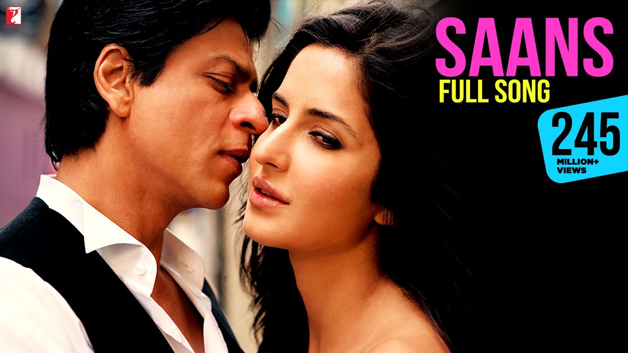 Saans Song from Jab Tak Hai Jaan – Romantic Melodies by Shah Rukh Khan & Katrina Kaif 🎶