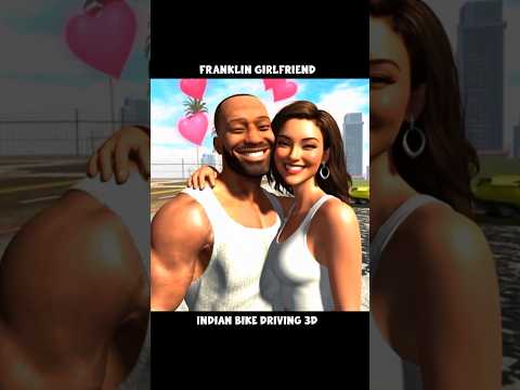 Franklin Girlfriend 🥰 Indian Bike Driving 3d 🤯 | #ibd3d #gaming #shorts #gta5