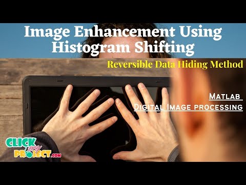 Matlab Image processing Data Hiding With Image Enhancement Using Histogram Shifting ClickMyProject