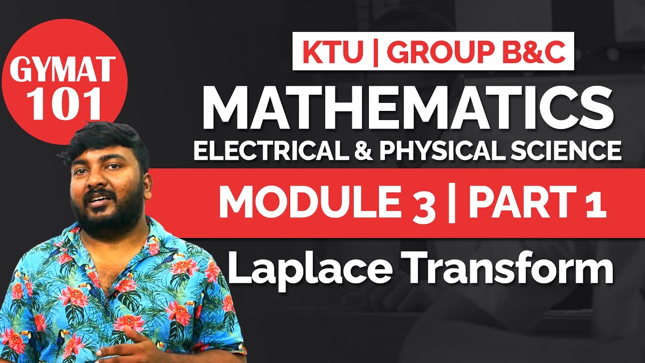 BTech Laplace Transform Module 3 Part 1 π