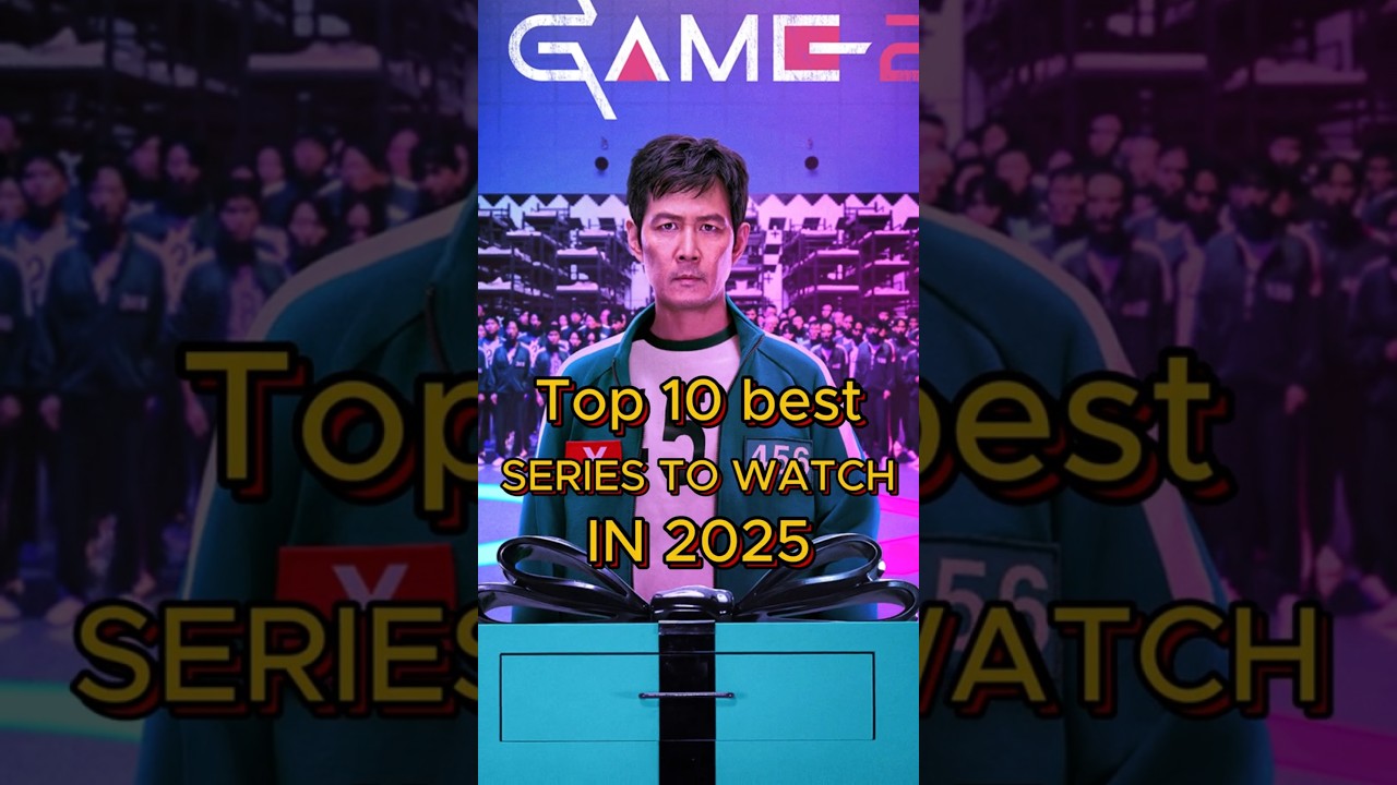 TOP 10 Top 10 Must-Watch Series to Stream in 2025 🎥