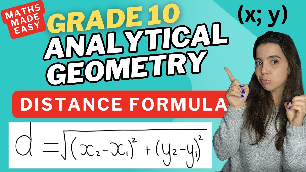 Grade 10 Analytical Geometry: Understanding the Distance Formula