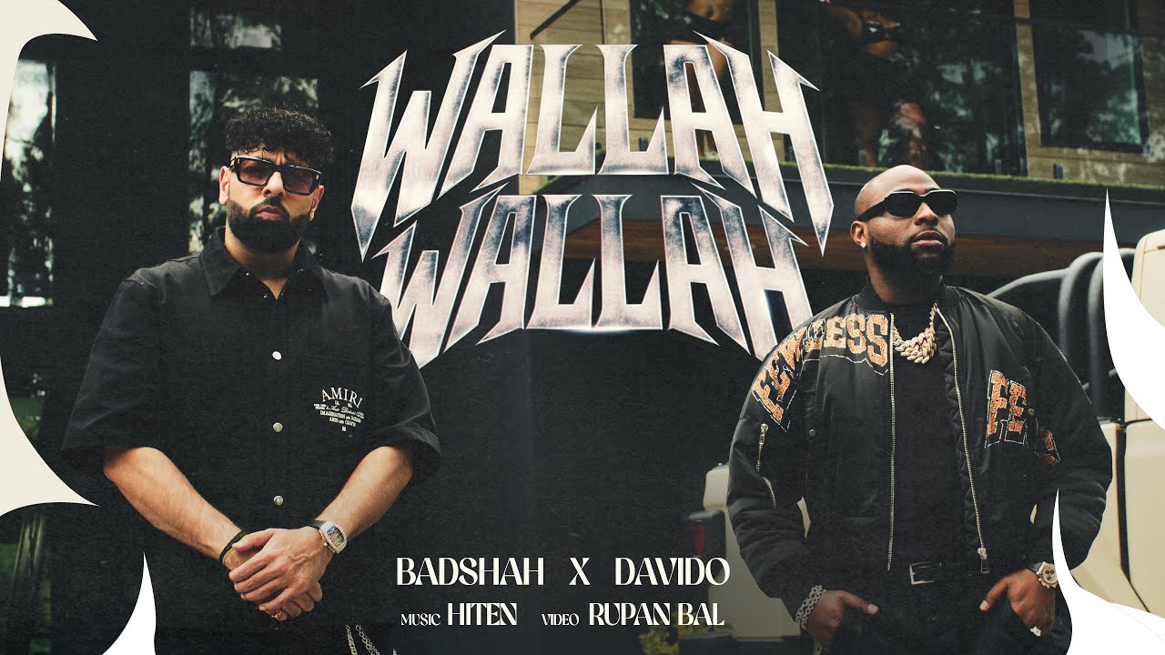 Badshah & Davido Collaborate in 'Wallah Wallah' Official Music Video 🌍