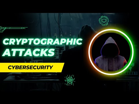 Cryptographic Attacks – Cybersecurity Lecture | Breaking Encryption Methods
