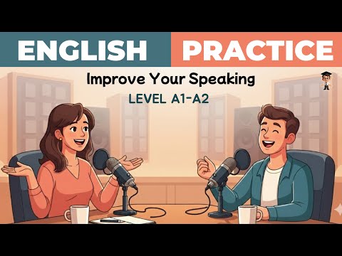 Daily English Conversation Practice | Speak English Naturally Every Day | Improve Your Speaking