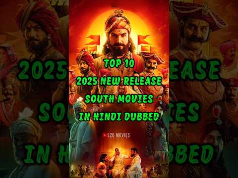 Top New 2025 South Movies In Hindi Dubbed | Top 10 2025 South Movies | S26 Movies