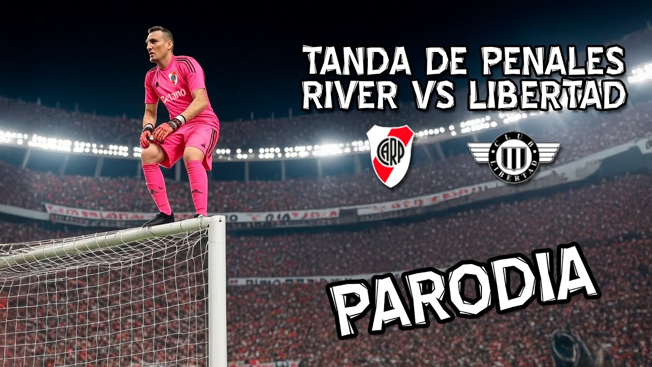 ¡River Plate logra la clasificación en penales contra Libertad! ⚽️ | La novena es la vencida (Parodia)
