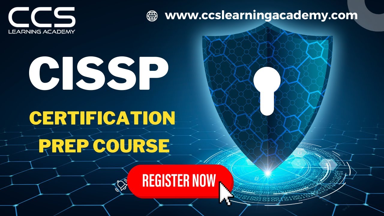 CISSP - Certified Information Systems Security Professional Exam Preparation Course