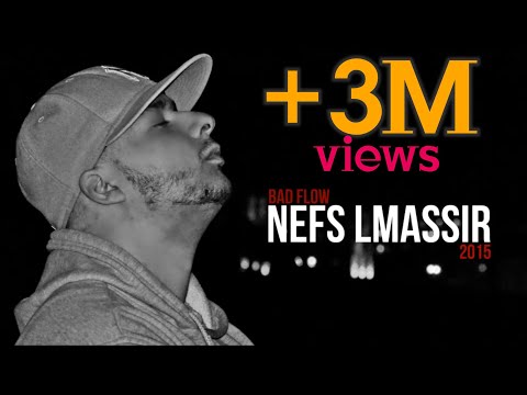 Bad Flow - NEFS LMASSIR - باد فلوو