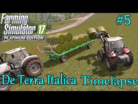 FS17 Timelapse: De Terra Italica #5 - Round Bales 🚜