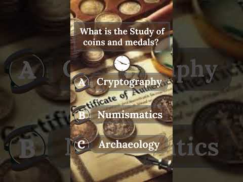 Study of coins and medals | Cryptography, Numismatics, Archaeology | #trivia #quiz #generalknowledge