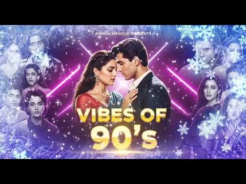 90s Vibes Of Love Mashup 2025 90s Hits Hindi Songs 90s Love Songs Best of 90s Love