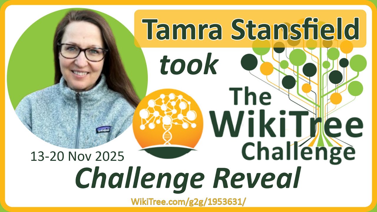 2025 WikiTree Challenge 9: Tamra Stansfield Revealed